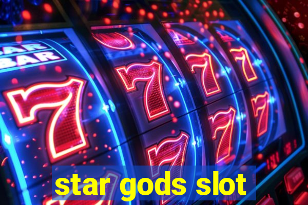 star gods slot