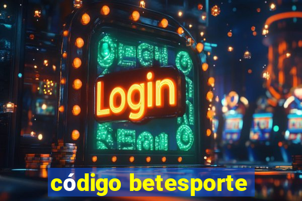 código betesporte