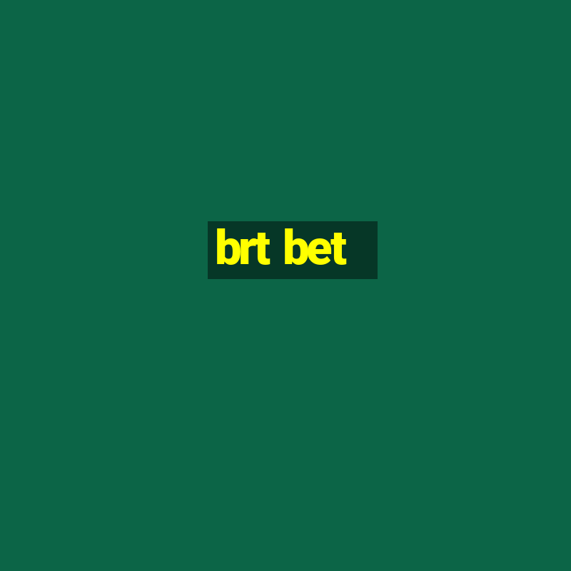 brt bet