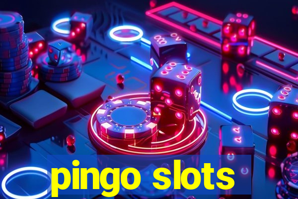 pingo slots