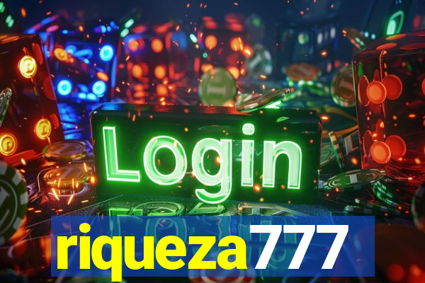 riqueza777