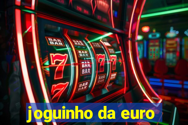 joguinho da euro