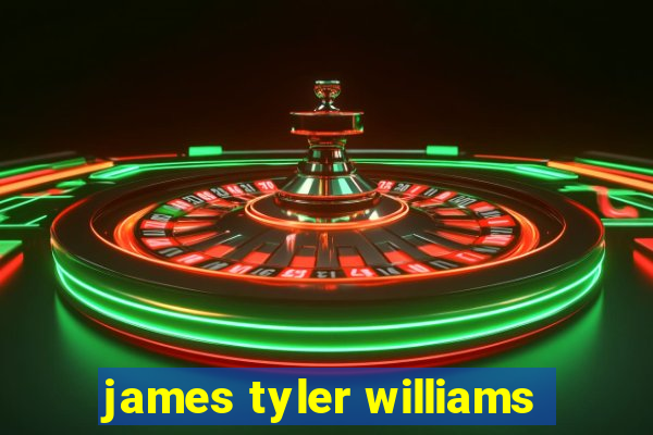 james tyler williams