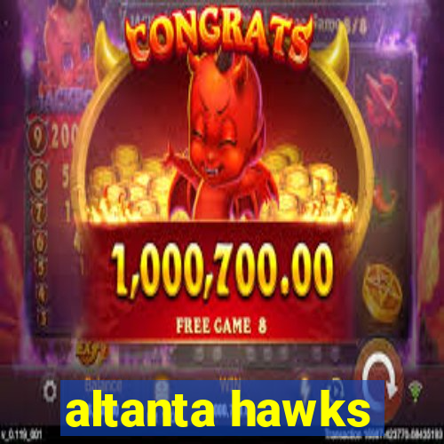 altanta hawks