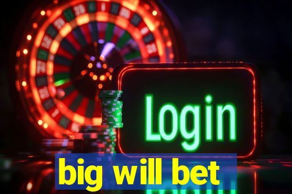 big will bet