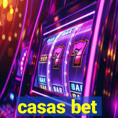 casas bet