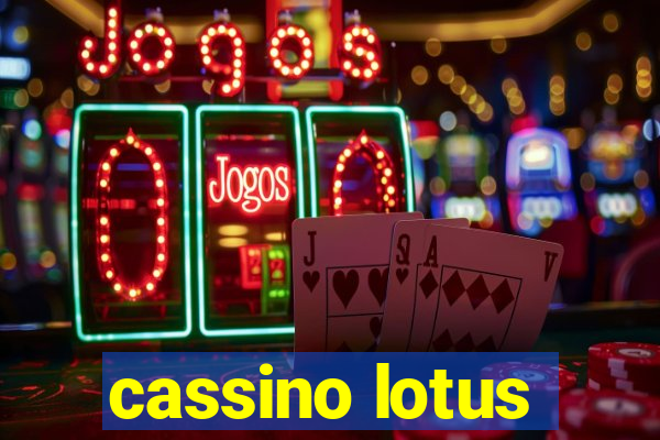 cassino lotus