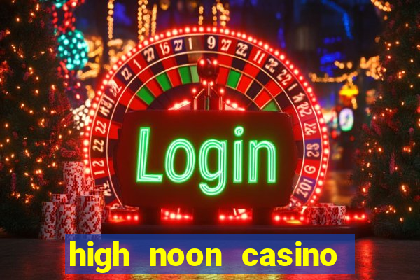 high noon casino bonus codes