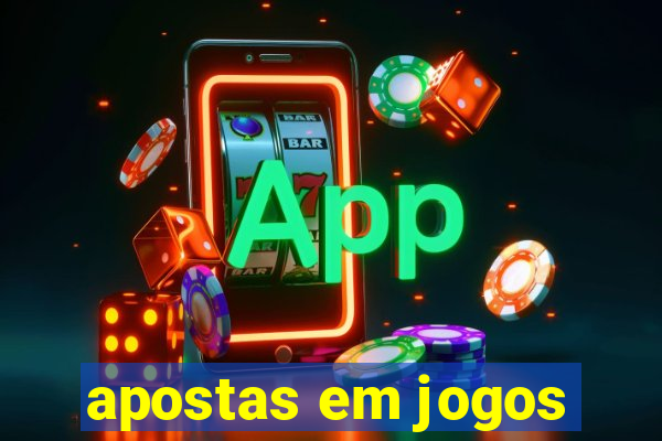 apostas em jogos