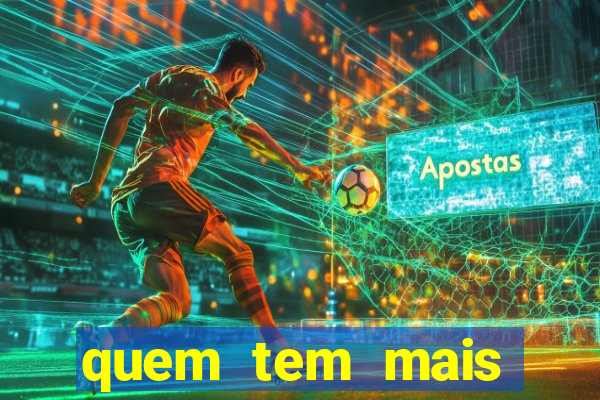 quem tem mais chance de ganhar o jogo de hoje