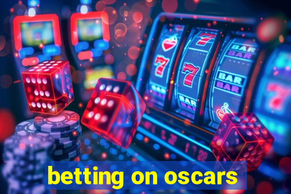 betting on oscars