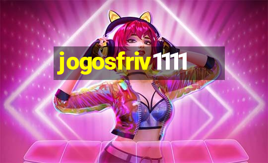 jogosfriv1111