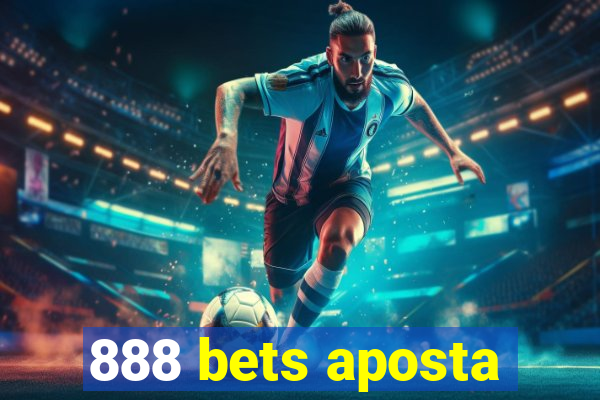 888 bets aposta