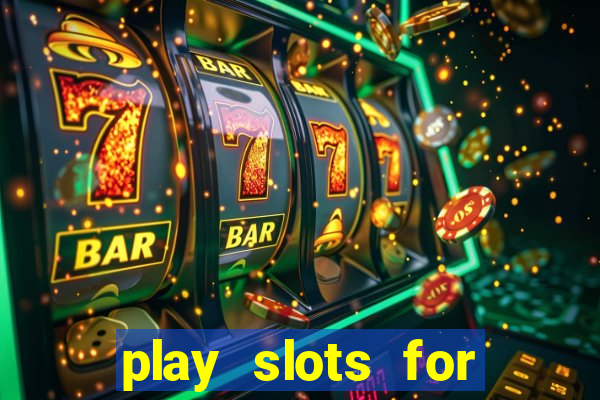 play slots for free no download