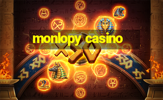 monlopy casino