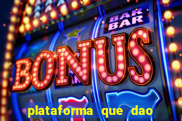 plataforma que dao bonus no cadastro slots