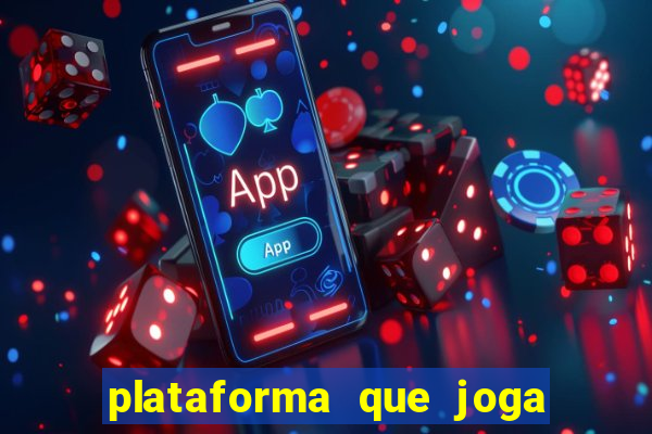 plataforma que joga de gra?a