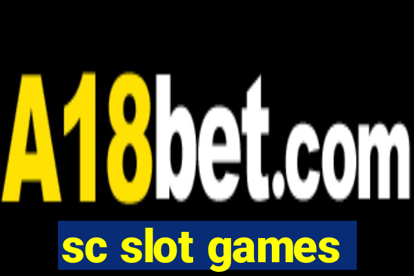 sc slot games