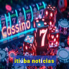 itiúba notícias