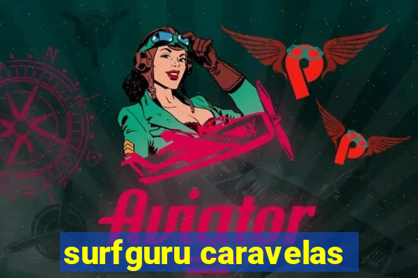 surfguru caravelas