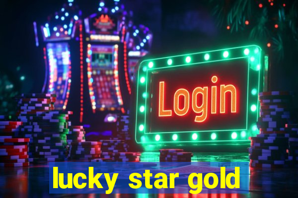 lucky star gold