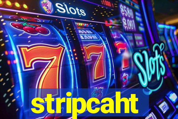 stripcaht