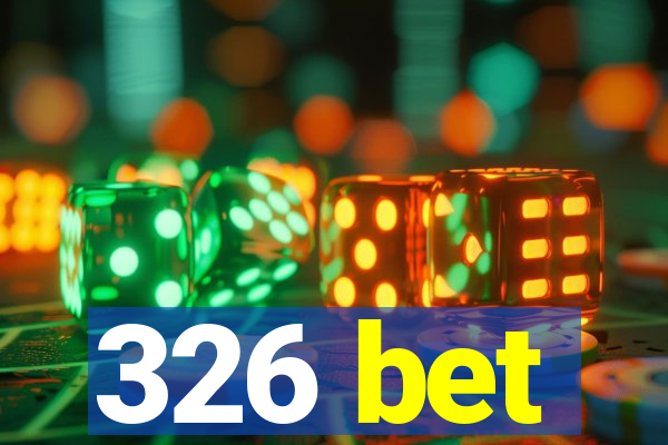 326 bet