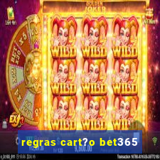 regras cart?o bet365