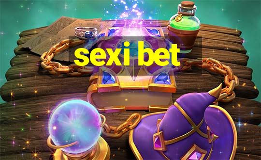 sexi bet