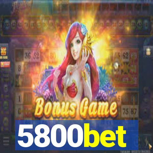 5800bet