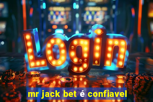 mr jack bet é confiavel