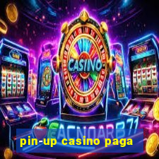 pin-up casino paga