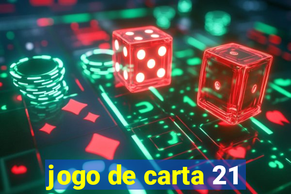 jogo de carta 21