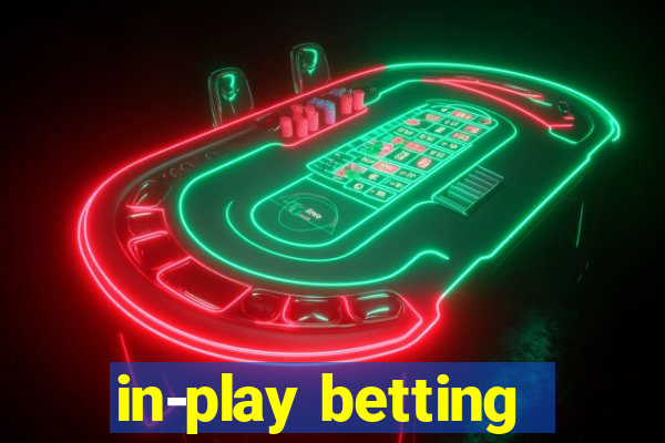 in-play betting