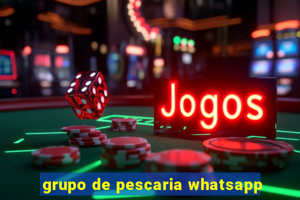 grupo de pescaria whatsapp