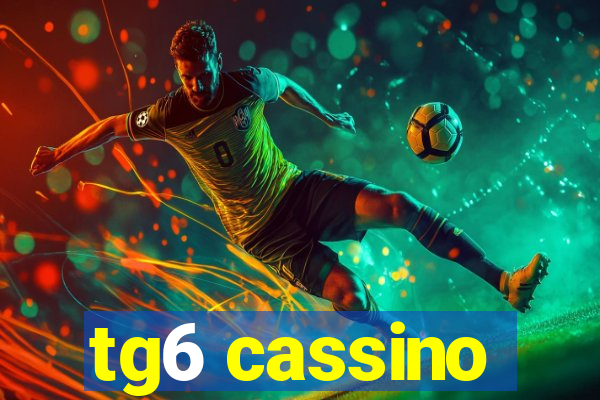 tg6 cassino