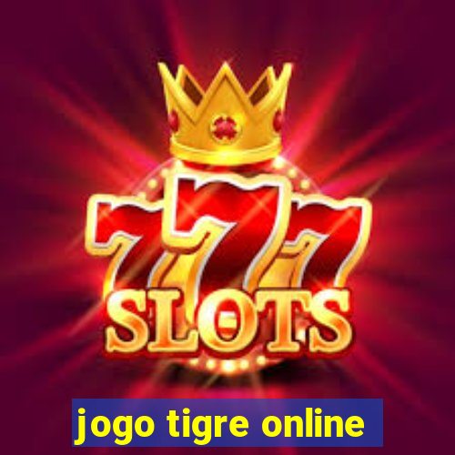 jogo tigre online