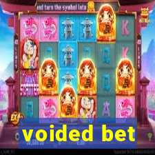 voided bet