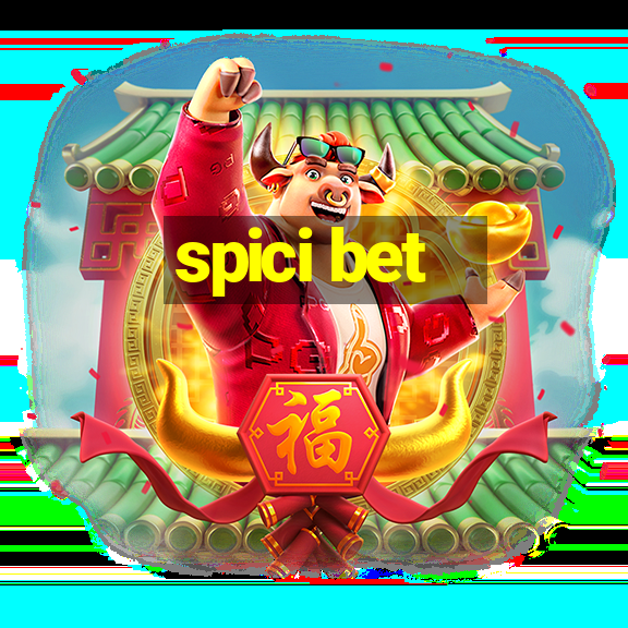 spici bet