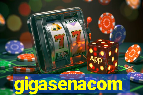 gigasenacom