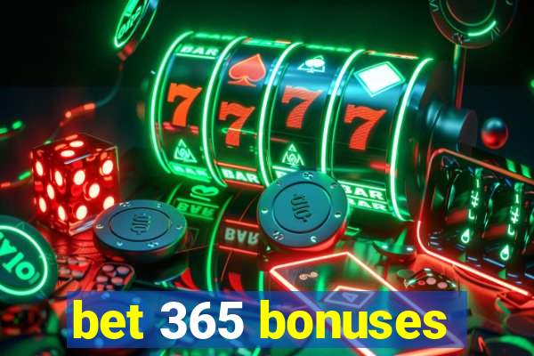 bet 365 bonuses