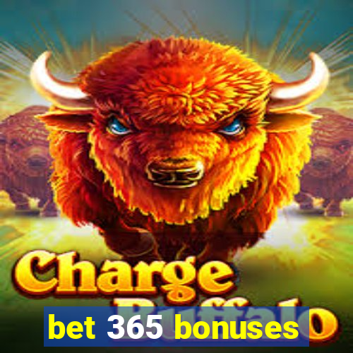 bet 365 bonuses