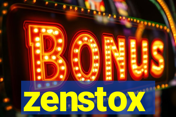 zenstox