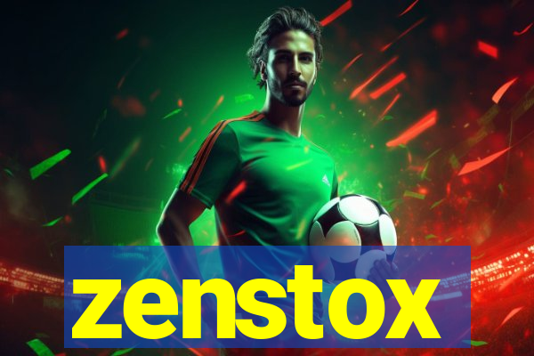 zenstox