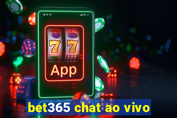 bet365 chat ao vivo