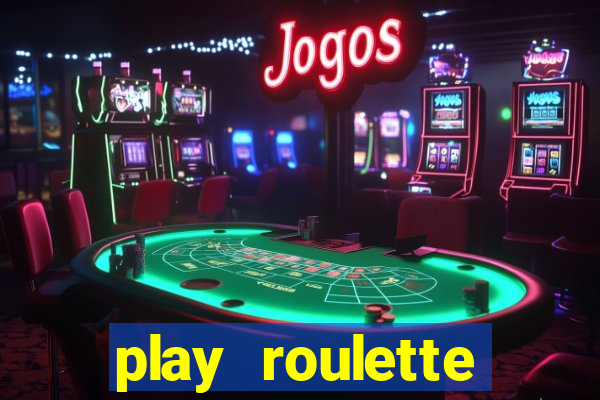 play roulette casino online