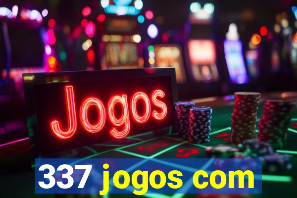 337 jogos com