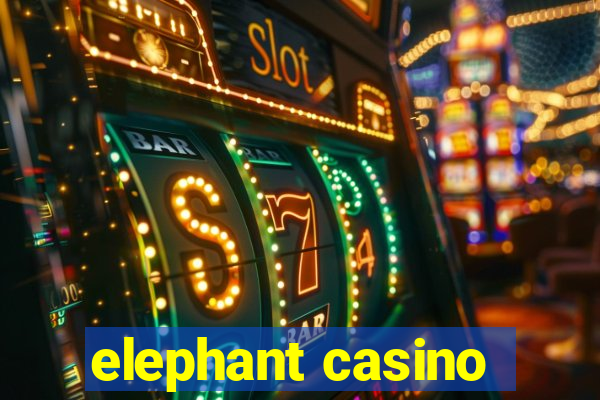 elephant casino