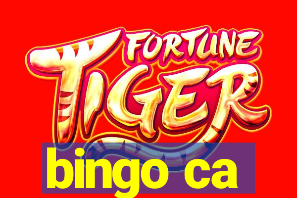 bingo ca