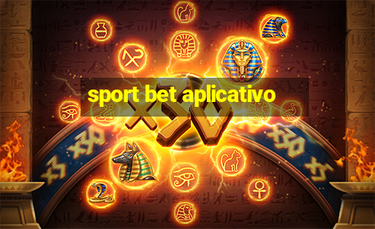 sport bet aplicativo